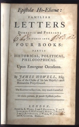 Item #2408210 Epistolae Ho-Elianae familiar letters.. upon emergent occasions. James HOWELL