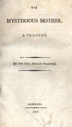 Item #2408514 The Mysterious Mother. A Tragedy. Horace WALPOLE