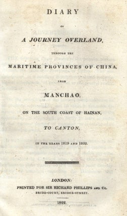 Item #2610546 Diary of a Journey Overland, through the Maritime Provinces of China, from Manchao,...