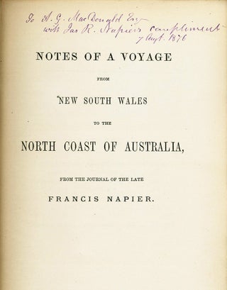 Item #3005341 Notes of a Voyage from New South Wales to the North Coast of Australia. Francis NAPIER