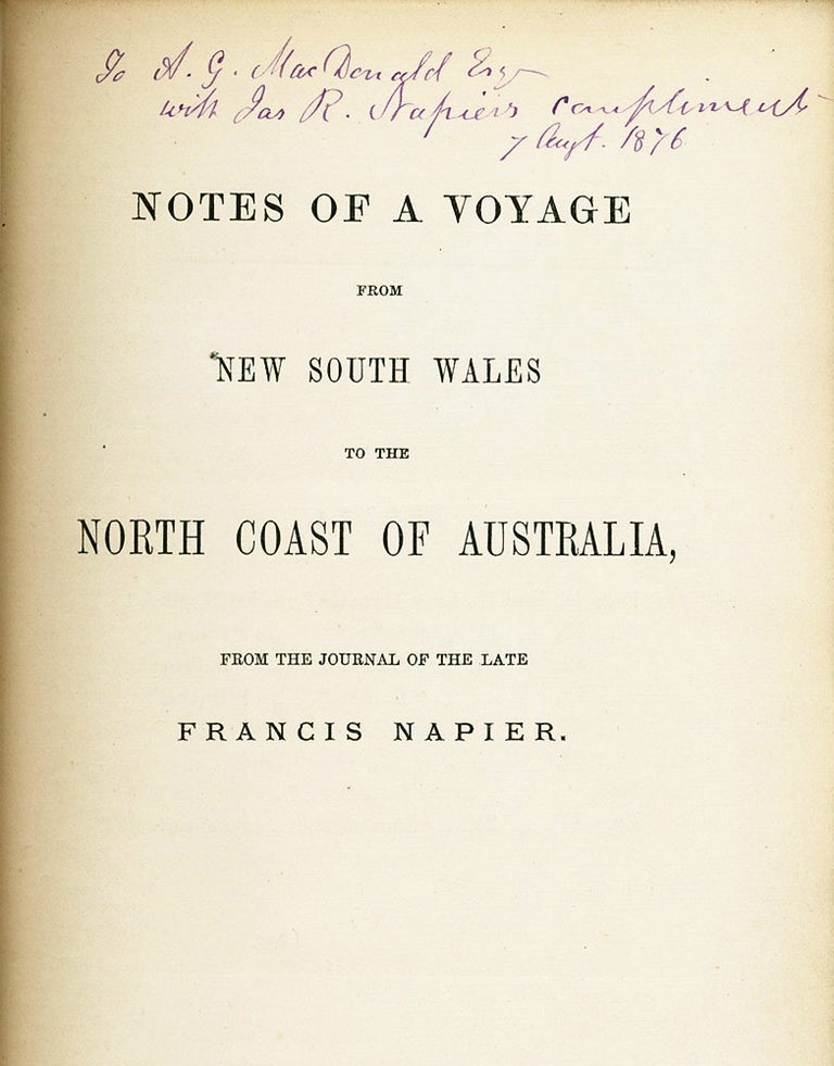 Item #3005341 Notes of a Voyage from New South Wales to the North Coast of Australia. Francis NAPIER.