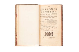 Item #3005425 Les Amazones Révoltées. Roman moderne en Forme de Parodie sur l'Histoire...