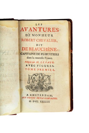 Item #3011911 Les Avantures de Monsieur Robert Chevalier, dit de Beauchene. Alain René LE...