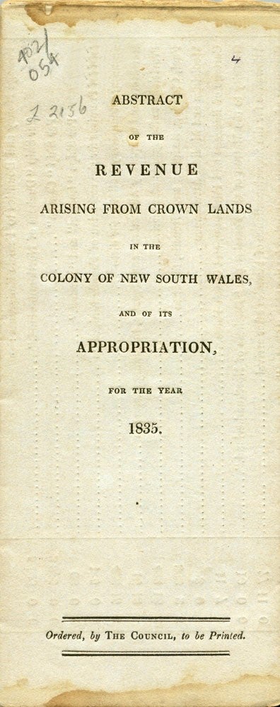 Item #3402054 Three Parliamentary reports relating to the annual revenue of New South Wales for 1835. COLONIAL FINANCE, W. M. LITHGOW.
