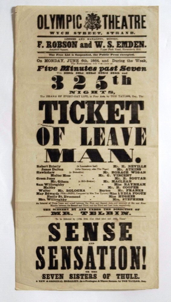 Item #3410372 The Drama of Everyday Life, in Four Acts, by Tom Taylor, Esq., The Ticket of Leave Man. THEATRE, The Strand PLAYBILL: Olympic Theatre, London.