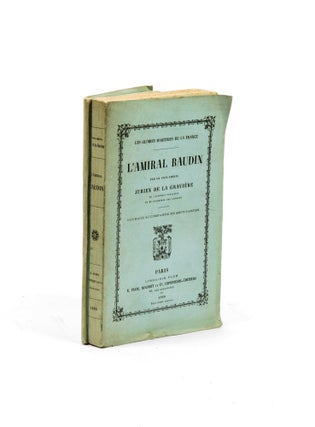 Item #3702859 L'amiral Baudin. BAUDIN, Jean Pierre Edmond JURIEN DE LA GRAVIERE