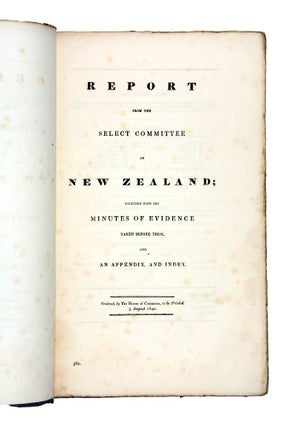 Report from the Select Committee on New Zealand; together with the Minutes of Evidence taken before them, and an Appendix and Index.