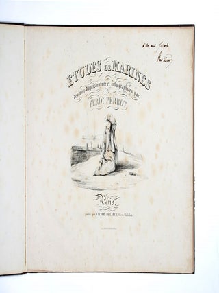 Etudes de marines dessinées d'aprés nature et lithographiées par Ferd. Perrot.