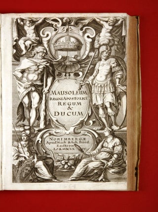 Item #3905157 Mausoleum potentissimorum ac gloriosissimorum regni apostolici regum & primorum...