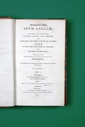 Monographia Apum Angliae; or, an attempt to divide into their Natural Genera and Families, such species of the Linnean Genus Apis as have been discovered in England…