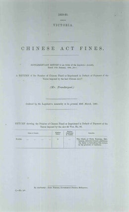 Item #4006859 Chinese Act Fines… A return of the number of Chinese fined or imprisoned in...
