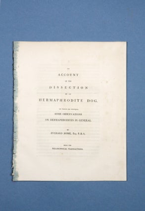 Item #4007888 An Account of the Dissection of an Hermaphrodite Dog. To Which Are Prefixed, Some...