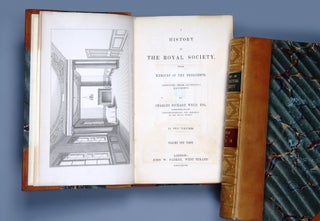 A History of the Royal Society, with Memoirs of the Presidents…
