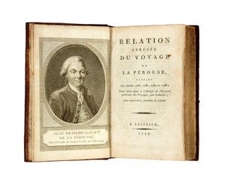 Rélation abrégée du voyage de La Pérouse, pendant les années 1785, 1786, 1787 et 1788…