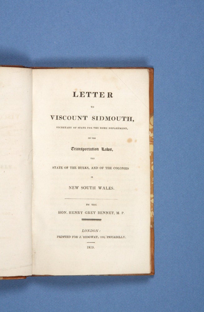 Item #4503942 Letter to Viscount Sidmouth … on the Transportation Laws, the State of the Hulks, and of the Colonies in New South Wales. Henry Grey BENNET.