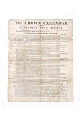 Item #4504356 The Crown Calendar for the Yorkshire Lent Assizes, holden at the Castle of York, in...