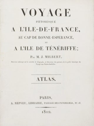 Voyage pittoresque à l'Ile-de-France, au cap de Bonne-Espérance, et à l'île de Ténériffe…