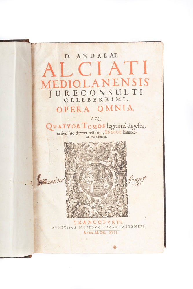 Item #4505196 Opera omnia in quatuor tomos legitime digesta, nativo suo decori restituta, Indice locupletissimo adaucta. Andrea ALCIATO.