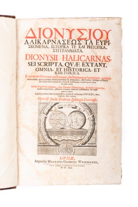 Scripta, quae extant, omnia, et historica et rhetorica. Opera & studio Friderici Sylburgii Veterensis.