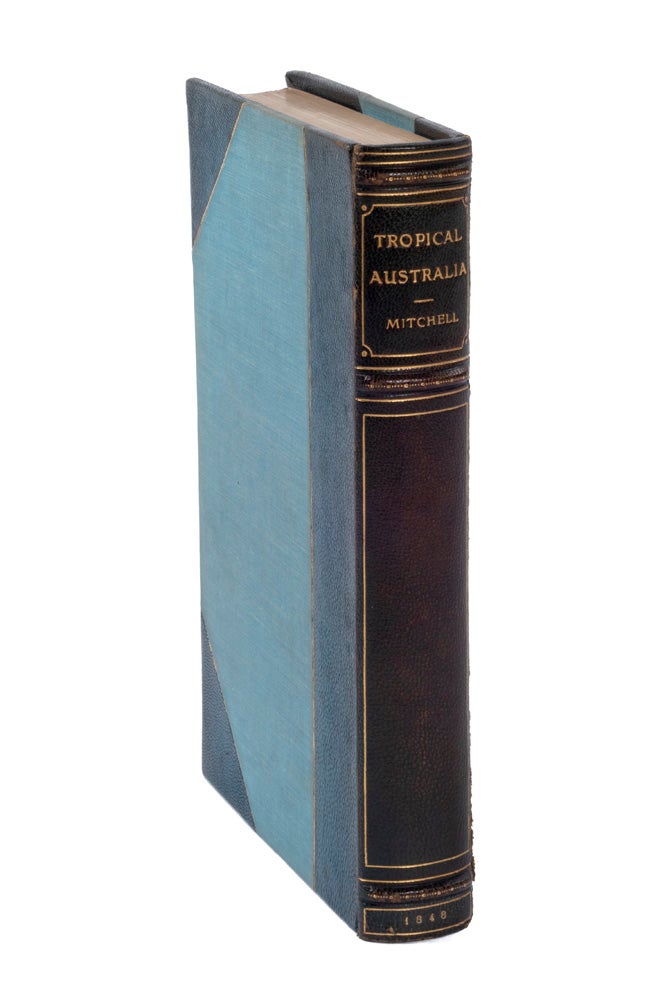 Item #5000630 Journal of an Expedition into the Interior of Tropical Australia, in Search of a Route from Sydney to the Gulf of Carpentaria. Thomas Livingstone MITCHELL.