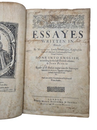 Item #5000740 Essayes written in French by Michael Lord of Montaigne, Knight of the Order of S....