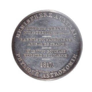 Medal for the voyage of the Uranie. Obverse: profile portrait of Louis XVIII. Reverse: "Hémisphère Austral. Physique Astronomie. La Corvette l'Uranie Mr. Ls. de Freycinet Commandt…"