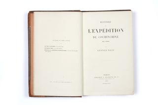 Item #5000836 Histoire de l'Expédition de Cochinchine en 1861. Léopold PALLU