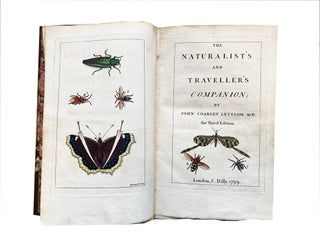 Item #5000887 The Naturalist's and Traveller's Companion… the Third Edition. John Coakley LETTSOM
