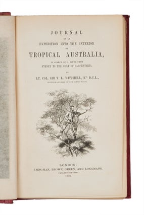 Item #5001112 Journal of an Expedition into the Interior of Tropical Australia, in Search of a...