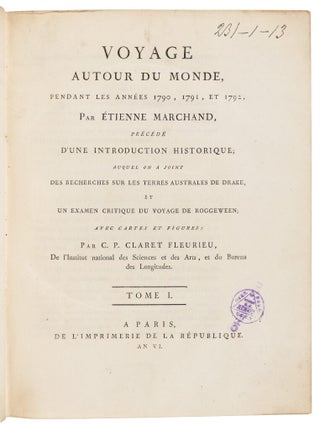Item #6000051 Voyage Autour du Monde, pendant les ann&eacute;es 1790, 1791, et 1792, par Etienne...