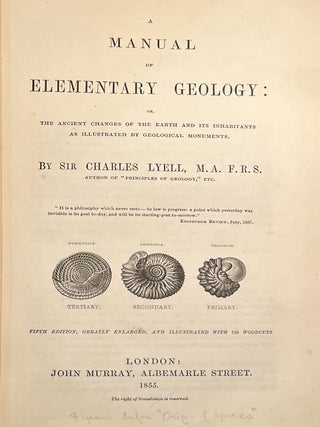 Item #6000058 A Manual of Elementary Geology: or, the Ancient Changes of the Earth and Its...