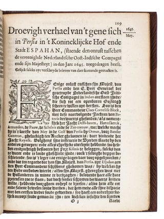 Ongeluckige Voyagie, van't Schip Batavia, Nae de Oost-Indien. Gebleven op de Abrolhos van Frederick Houtman... Uytgevaren onder den E. Francoys Pelsert. Vervatende Soo 't verongelucken des Schips, als de grouwelijcke Moorderijen onder 't gebergde Scheepsvolck, op "t Eylant Bataviaes Kerck-hof veergevallen, nevens de Straffe de Hantda-digers overgekomen. Geschiet in de jaren 1628 en 1629... ["The disastrous voyage of the ship Batavia, sailing for the East Indies. Wrecked on Frederick van Houtman's Abrolhos... Commanded by E. Fran&ccedil;ois Pelsaert. Account of the shipwreck as well as the horrible massacre committed by the ships crew, their rescue on Batavia's Kerckhof Island and the punishment of the murderers in 1628 and 1629...].